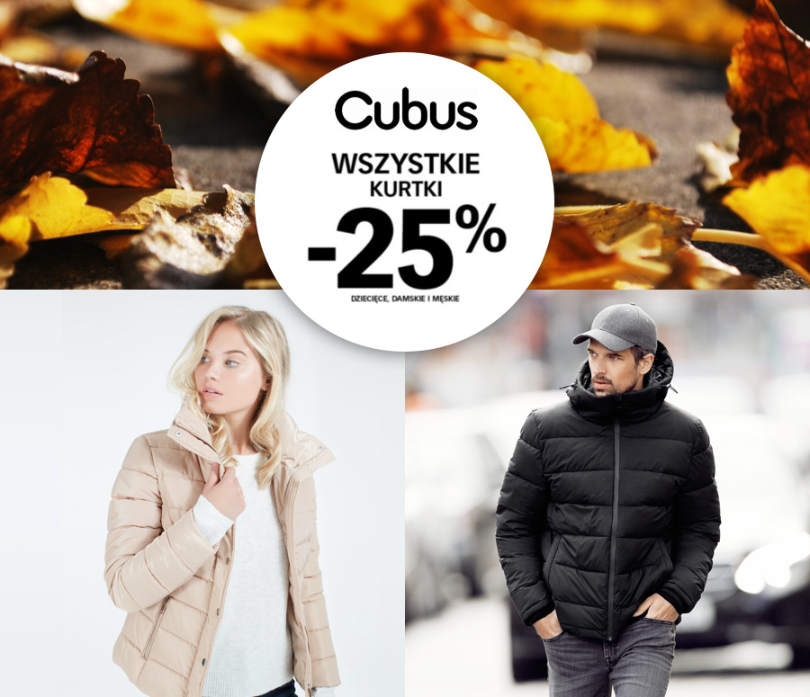 Cubus -25% na kurtki